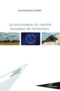 La structuration du marché européen de l'armement_cover