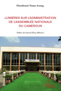 Lumières sur l'administration de l'Assemblée nationale du Cameroun_cover