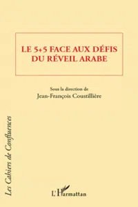 Le 5 + 5 face aux défis du réveil arabe_cover