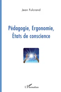 Pédagogie, Ergonomie, Etats de conscience_cover