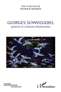 Georges Schwizgebel_cover