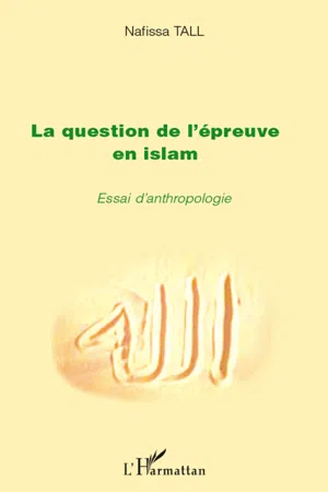 La question de l'épreuve en islam