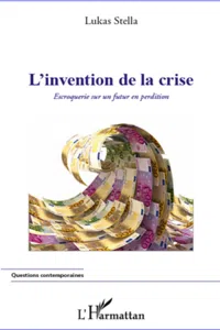 L'invention de la crise_cover