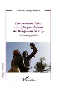 Laisse-nous bâtir une Afrique debout de Benjamin Matip_cover