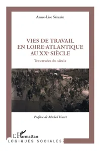 Vies de travail en Loire-Atlantique au XXe siècle_cover