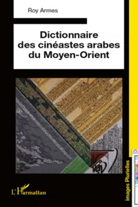 Dictionnaire des cinéastes arabes du Moyen-Orient_cover