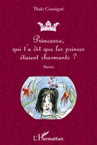 Princesse, qui t'a dit que les princes étaient charmants ?_cover