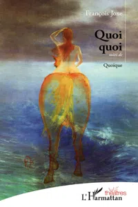 Quoi quoi suivi de Quoique_cover