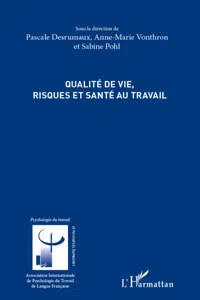 Qualité de vie, risques et santé au travail_cover