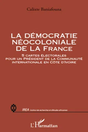 La démocratie néocoloniale de la France