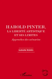 Harold Pinter, la liberté artistique et ses limites_cover