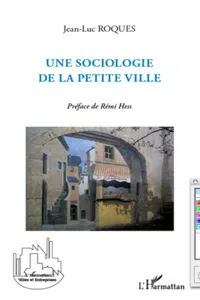 Une sociologie de la petite ville_cover