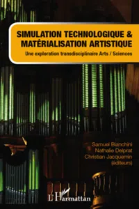 Simulation technologique et matérialisation artistique_cover