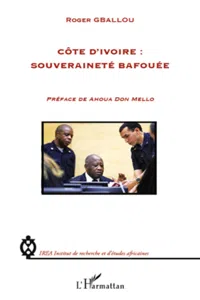 Côte d'Ivoire : souveraineté bafouée_cover