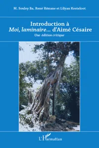 Introduction à Moi laminaire ... d'Aimé Césaire_cover