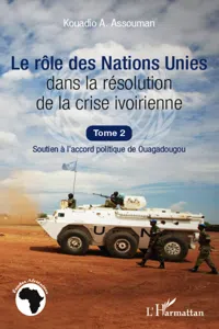 Le rôle des Nations Unies dans la résolution de la crise ivoirienne_cover