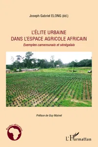 L'élite urbaine dans l'espace agricole africain_cover