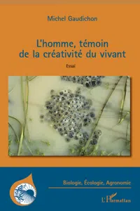 L'homme, témoin de la créativité du vivant_cover