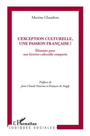 L'exception culturelle, une passion française ?