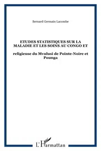 Etudes statistiques sur la maladie et les soins au Congo et_cover