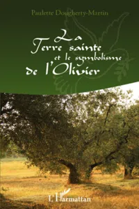 La Terre Sainte et le symbolisme de l'Olivier_cover