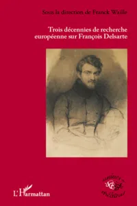 Trois décennies de recherche européenne sur François Delsarte_cover