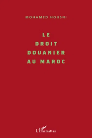 Le droit douanier au Maroc