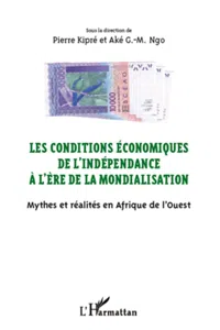 Les conditions économiques de l'indépendance à l'ère de la mondialisation_cover