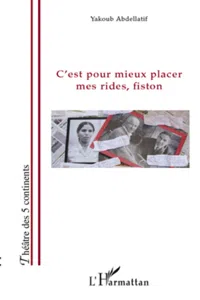 C'est pour mieux placer mes rides fiston_cover