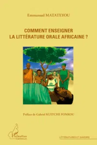 Comment enseigner la littérature orale africaine ?_cover