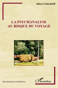 La psychanalyse au risque du voyage_cover