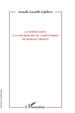 La poésie dans "A la recherche du temps perdu" de Marcel Proust