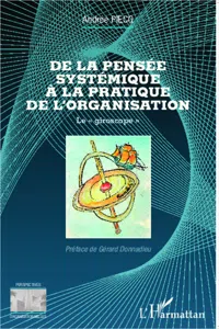 De la pensée systémique à la pratique de l'organisation_cover