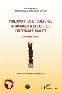 Philosophies et cultures africaines à l'heure de l'interculturalit_cover