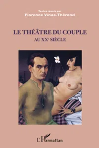 Le théâtre du couple au XXème siècle_cover