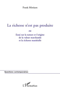 La richesse n'est pas produite_cover