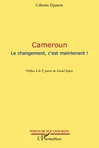 Cameroun Le changement, c'est maintenant !_cover