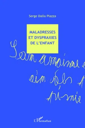 Maladresses et dyspraxies de l'enfant