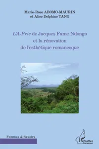 L'A-Fric de Jacques Fame Ndongo et la rénovation de l'esthétique romanesque_cover