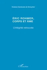 Eric Rohmer, corps et âme_cover