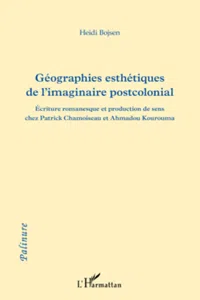 Géographies esthétiques de l'imaginaire postcolonial_cover