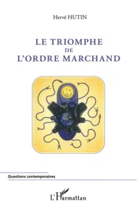 Le triomphe de l'ordre marchand_cover