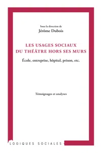 Les usages sociaux du théâtre hors ses murs_cover