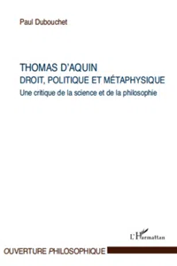 Thomas d'Aquin : droit, politique et métaphysique_cover