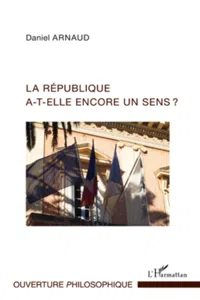 La République a-t-elle encore un sens ?_cover