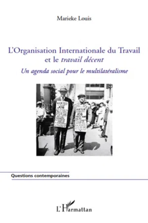 L'Organisation Internationale du Travail et le  travail décent