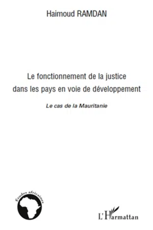 Le fonctionnement de la justice dans les pays en voie de développement