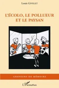 L'écolo, le pollueur et le paysan_cover