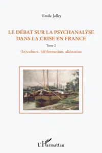 Le débat sur la psychanalyse dans la crise en France_cover