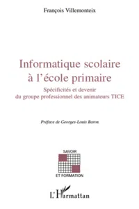 Informatique scolaire à l'école primaire_cover